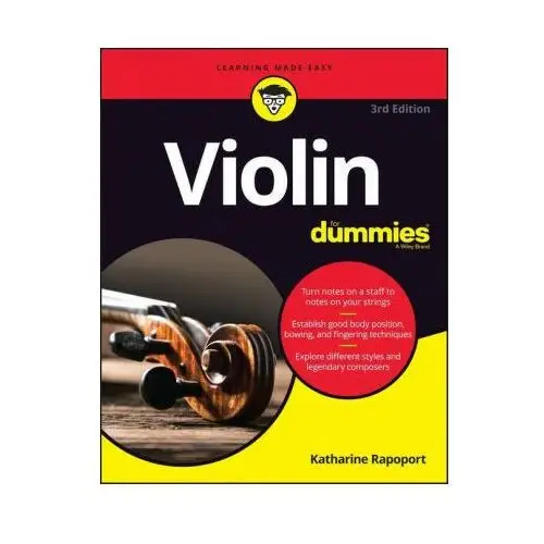 Violin for dummies: book + online video and audio instruction John wiley & sons inc