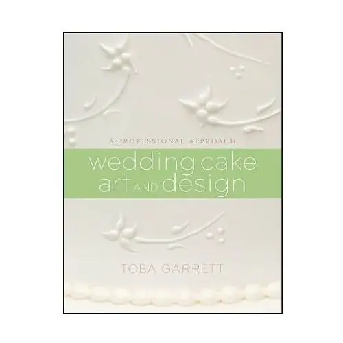 Wedding Cake Art and Design - A Professional Approach