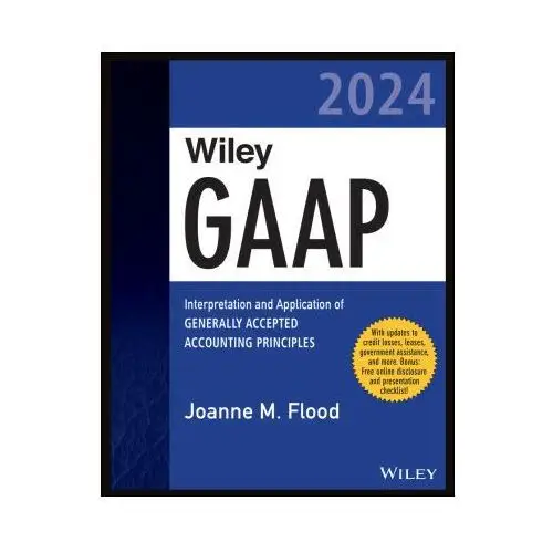 Wiley gaap 2024: interpretation and application of generally accepted accounting principles John wiley & sons inc