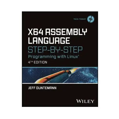 X64 assembly language step-by-step: programming with linux John wiley & sons inc