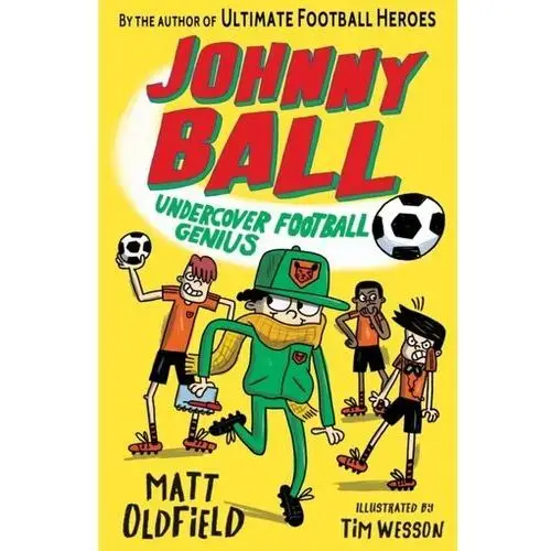 Johnny ball: undercover football genius Matt oldfield, tom oldfield