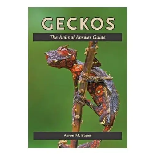 Johns hopkins university press Aaron m bauer - geckos