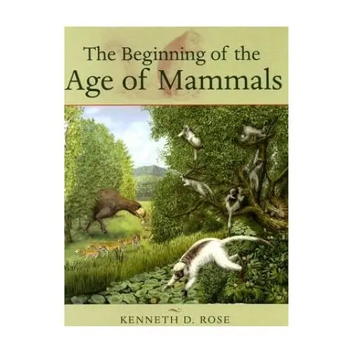 Johns hopkins university press Beginning of the age of mammals