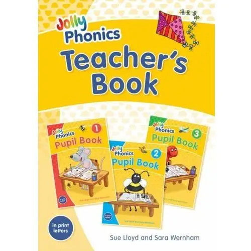 Jolly Phonics Teachers Book: in Print Letters (British English edition)