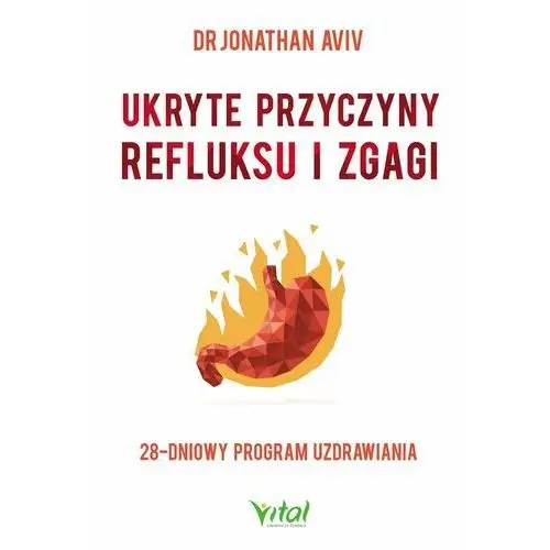 Ukryte przyczyny refluksu i zgagi - dr Jonathan Aviv (EPUB), AZB/DL-ebwm/epub