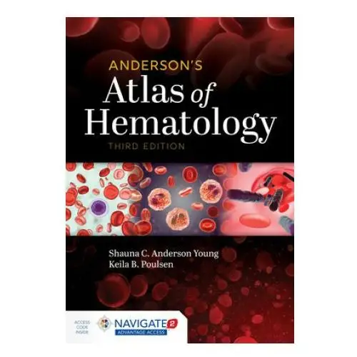 Jones and bartlett publishers, inc Anderson's atlas of hematology