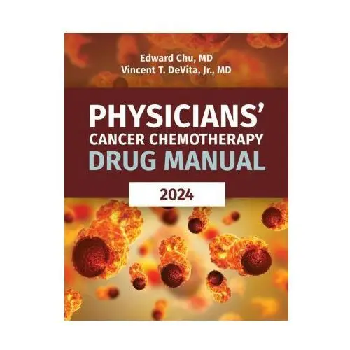 Physicians' cancer chemotherapy drug manual 2024 Jones & bartlett pub inc