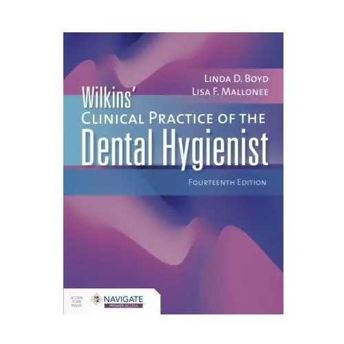 Wilkins' Clinical Practice of the Dental Hygienist