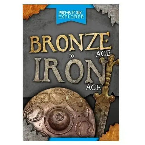 Bronze Age to Iron Age Jones, Grace