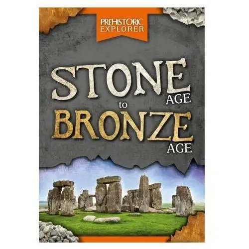 Stone Age to Bronze Age Jones, Grace