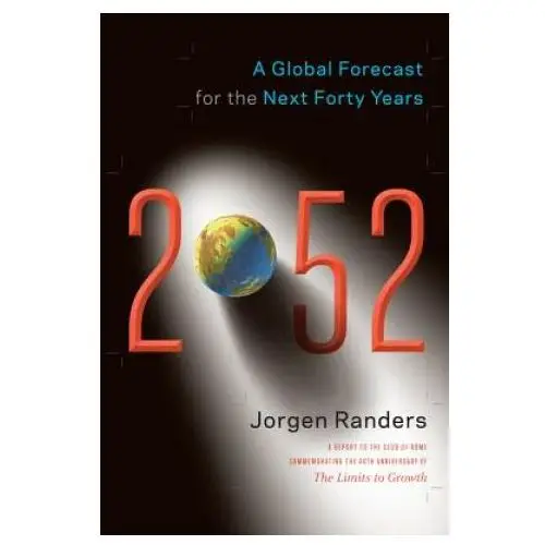 Jorgen randers - 2052 Chelsea green publishing co