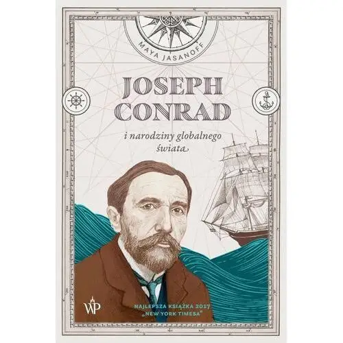 Joseph conrad i narodziny globalnego świata