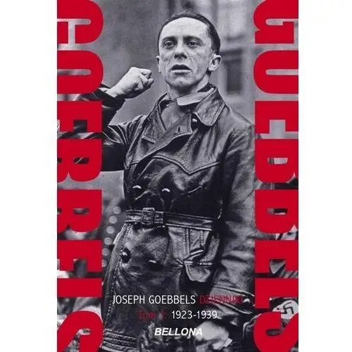 Goebbels. dzienniki t.1 1923-1939 Joseph goebbels