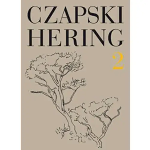 CZAPSKI HERING LISTY TOM 2 - Józef Czapski,531KS (8099649)