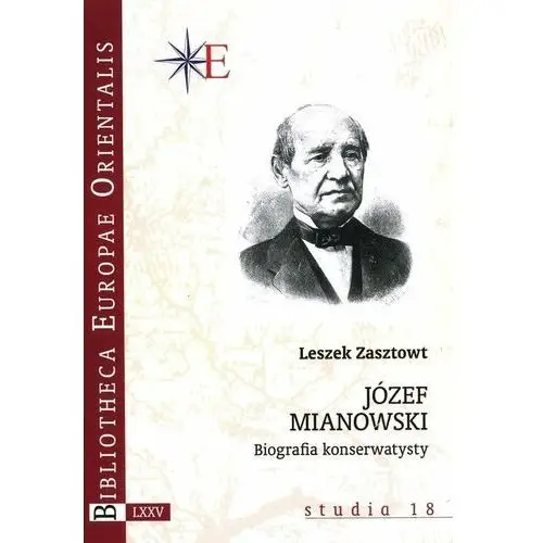 Józef Mianowski Biografia konserwatysty