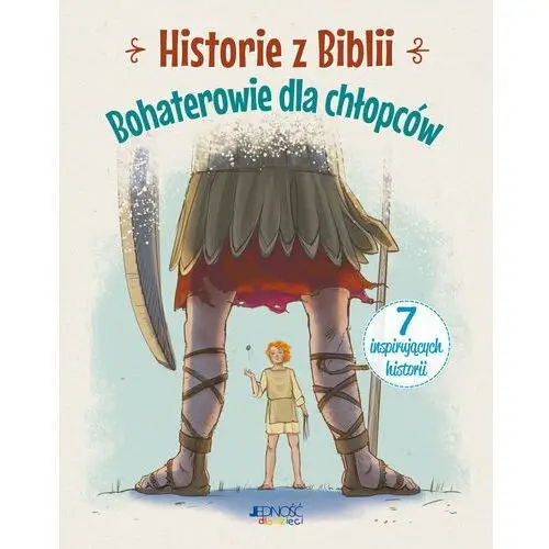 Jóźwik anna Historie z biblii. bohaterowie dla chłopców