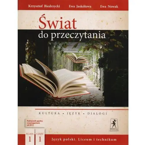 J.Polski LO Świat do przeczytania 1/1 w.2015 + zakładka do książki GRATIS, 171282