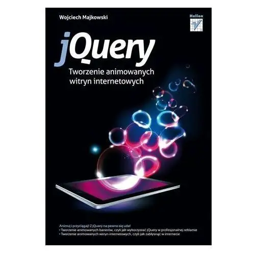 JQuery. Tworzenie animowanych witryn internetowych