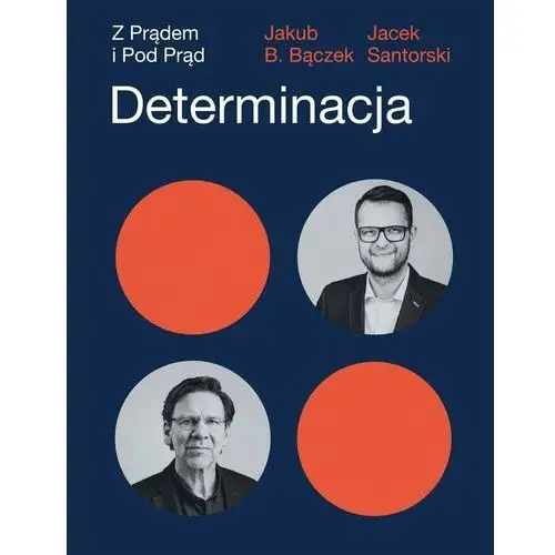 Determinacja z prądem i pod prąd, AZ#DAECDCBBEB/DL-ebwm/epub