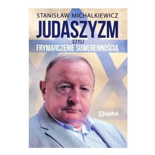 Judaszyzm czyli frymarczenie suwerennością