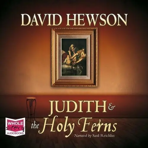 Judith and the Holy Ferns