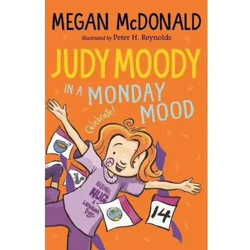 Judy Moody: In a Monday Mood Megan McDonald