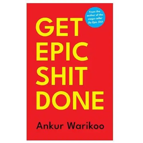 Get Epic Shit Done