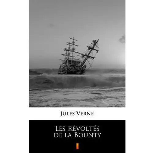 Les révoltés de la bounty Jules verne