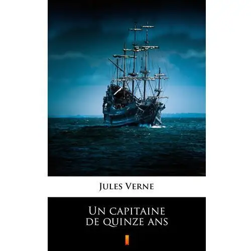 Jules verne Un capitaine de quinze ans