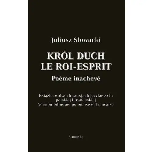 Król duch. le roi-esprit. poème inachevé, AZ#280A90F9EB/DL-ebwm/mobi