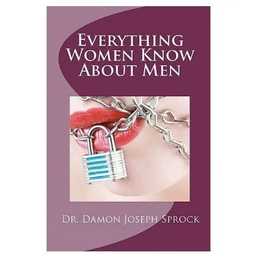 Everything Women Know About Men