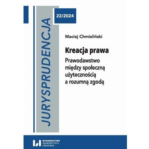 Jurysprudencja 22. Kreacja prawa