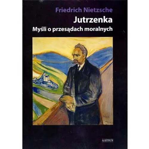 Jutrzenka. Myśli o przesądach moralnych