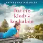 Już cię kiedyś kochałam Sklep on-line