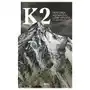 K2. Historia najtrudniejszej góry świata Sklep on-line