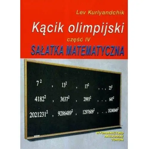 Kącik olimpijski 4. Sałatka matematyczna