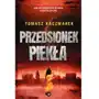 Kaczmarek tomasz Przedsionek piekła Sklep on-line