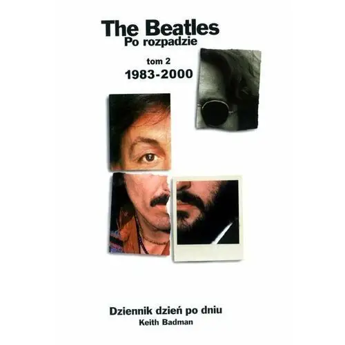 The beatles po rozpadzie tom 2. 1983-2000 Kagra