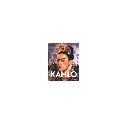 Kahlo: Masters of Art Hollmann, Eckhard