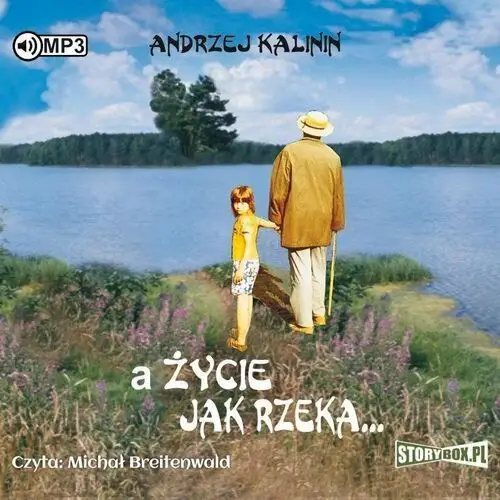 A życie jak rzeka audiobook Kalinin andrzej