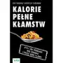 Kalorie pełne kłamstw Sklep on-line