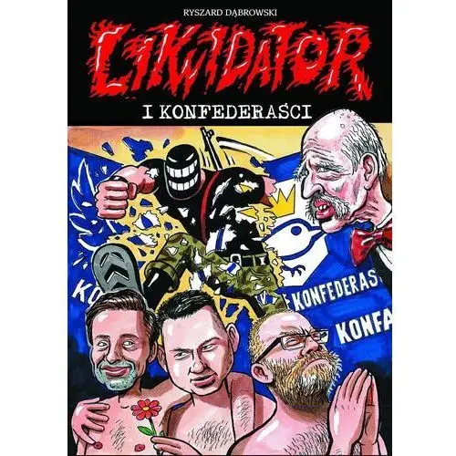 Likwidator i Konfederaści