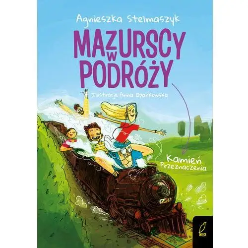 Kamień Przeznaczenia. Mazurscy w podróży