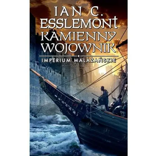 Kamienny wojownik. Imperium Malazańskie. Tom 3 (E-book)