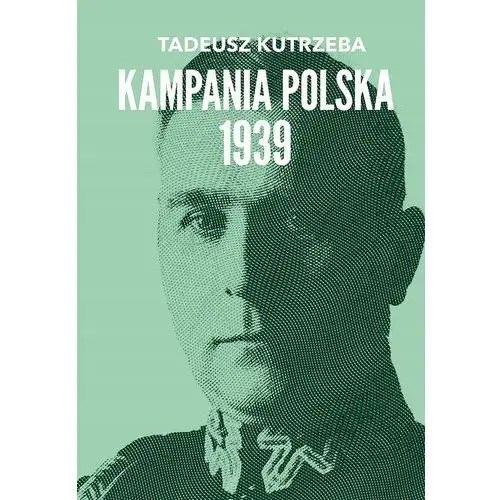 Kampania Polska 1939- Wojna bez walnej bitwy