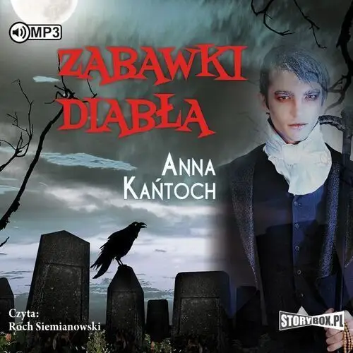 Zabawki diabła audiobook Kańtoch anna