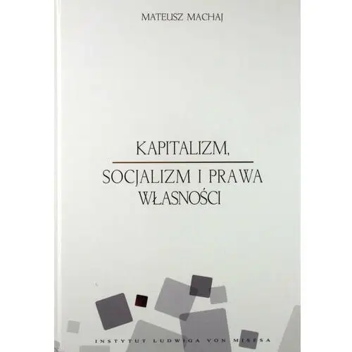 Kapitalizm, socjalizm i prawa własności