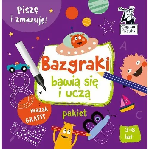 Kapitan Nauka. Bazgraki bawią się i uczą