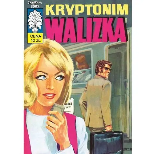 Kapitan Żbik. Kryptonim Walizka