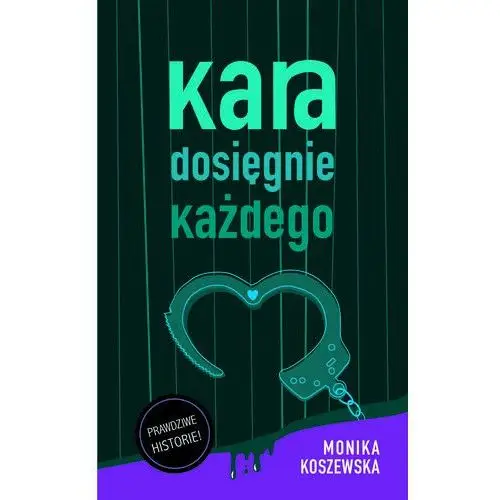 Kara dosięgnie każdego